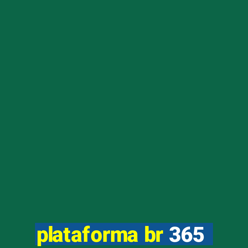 plataforma br 365